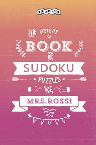 The Best Ever Book of Sudoku Puzzles for Mrs. Rossi