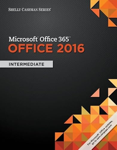 Microsoft Office 365 Office 2016: Intermediate (Shelly Cashman)