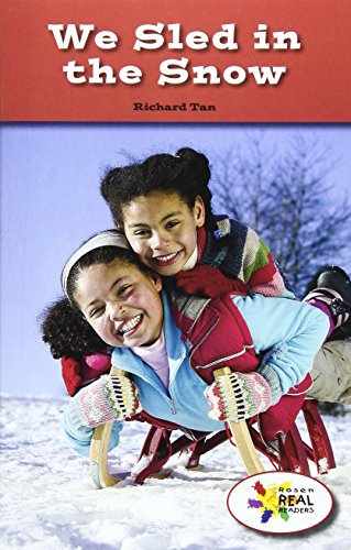 We Sled in the Snow (Rosen Real Readers: Steam Collection, 16)