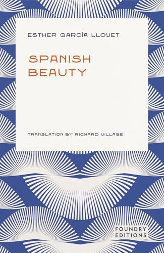 Spanish Beauty (Foundry Mediterranean Collection: Intelligent Entertainment from around the Middle Sea, 5)