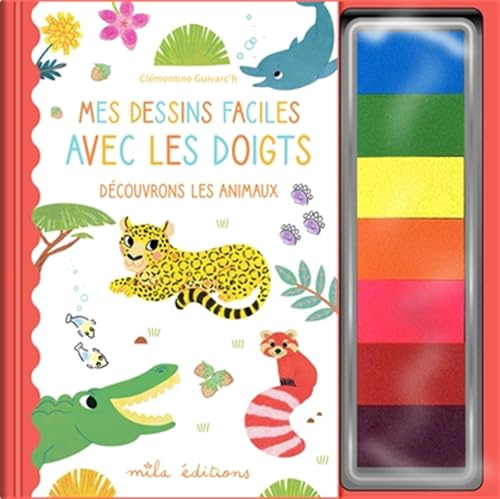 Mes dessins faciles avec les doigts - Découvrons les animaux: Avec une palette de 7 couleurs intégrée !
