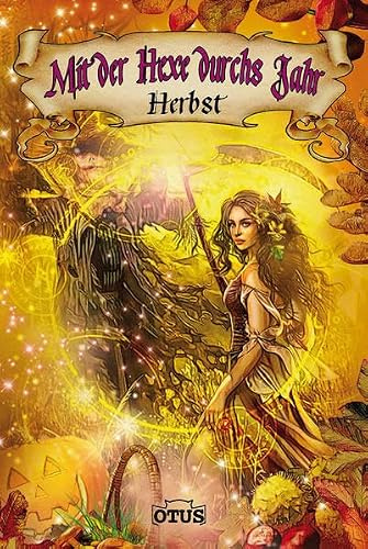 Mit der Hexe durchs Jahr - Herbst