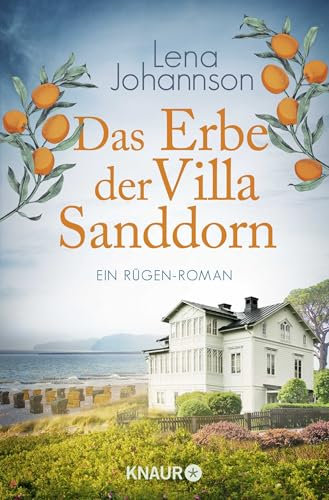 Das Erbe der Villa Sanddorn: Ein Rügen-Roman (Die Sanddorn-Reihe, Band 5)
