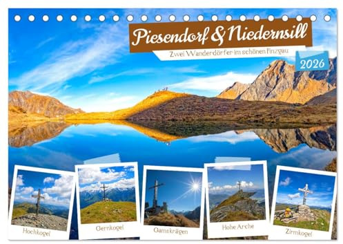 Piesendorf & Niedernsill (Tischkalender 2026 DIN A5 quer), CALVENDO Monatskalender: Schöne Impressionen von den zwei Wanderdörfern Piesendorf und Niedernsill (CALVENDO Natur)
