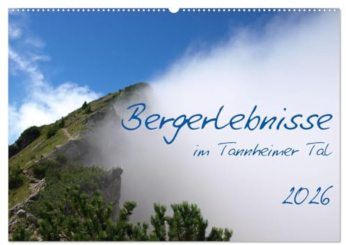 Bergerlebnisse im Tannheimer Tal (Wandkalender 2026 DIN A2 quer), CALVENDO Monatskalender: Traumhafte Bergkulissen im Tannheimer Tal. (CALVENDO Natur)
