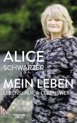Mein Leben: Lebenslauf und Lebenswerk in einem Band