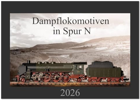 Dampflokomotiven in Spur N (Wandkalender 2026 DIN A4 quer), CALVENDO Monatskalender: 13 Motive von Dampfloks in der Spur N (CALVENDO Hobbys)