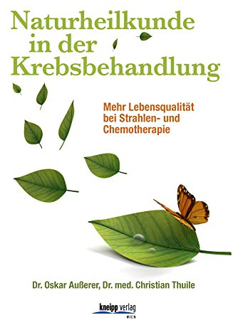 Naturheilkunde in der Krebsbehandlung: Mehr Lebensqualität bei Strahlen- und Chemotherapie