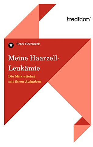 Meine Haarzell-Leukämie: Die Milz wächst mit ihren Aufgaben