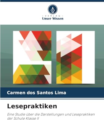 Lesepraktiken: Eine Studie über die Darstellungen und Lesepraktiken der Schule Klasse II