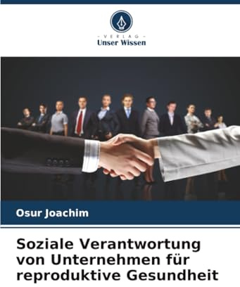 Soziale Verantwortung von Unternehmen für reproduktive Gesundheit: DE