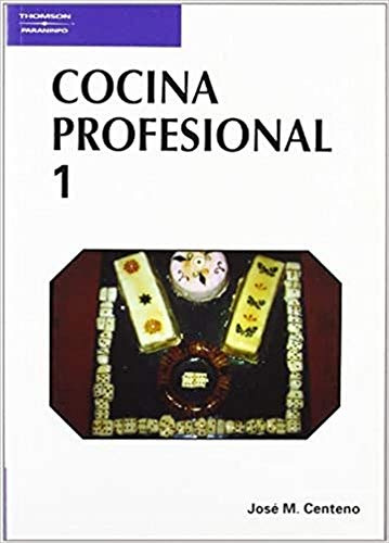 Cocina profesional. Tomo 1 (Hostelería)