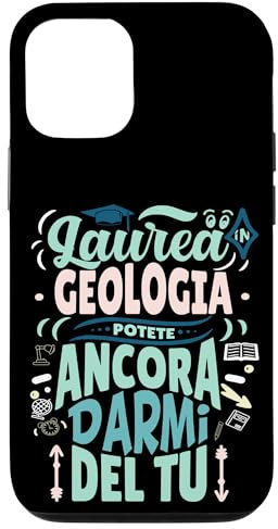 Custodia per iPhone 13 Pro Gadget Divertente Regalo Scherzo Festa Laurea In Geologia