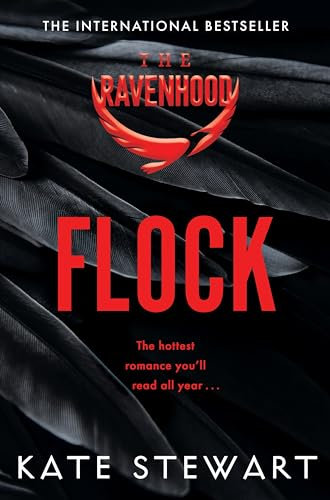 Flock: The Hottest, Most Addictive Enemies To Lovers Romance You'll Read All Year . . . (The Ravenhood, 1, Band 1)
