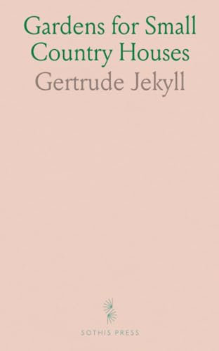 Gardens for Small Country Houses