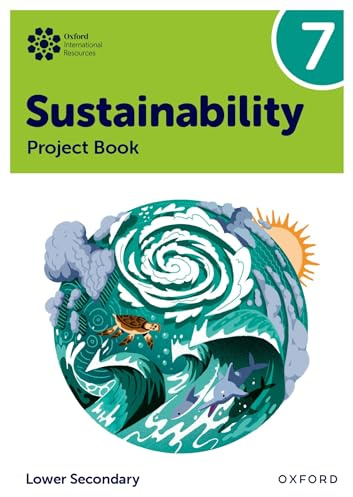 Project Book 7 (Lower Secondary) (Oxford International Sustainability)