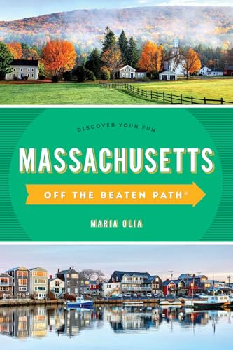 Massachusetts Off the Beaten Path®: Discover Your Fun (Off the Beaten Path Series)