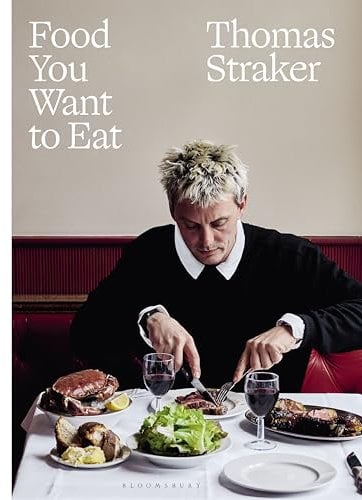 Food You Want to Eat: The instant Sunday Times bestseller