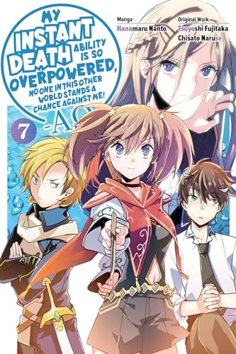 My Instant Death Ability Is So Overpowered, No One in This Other World Stands a Chance Against Me! ―AO―, Vol. 7 (manga) (Volume 7)