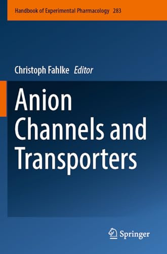 Anion Channels and Transporters (Handbook of Experimental Pharmacology)