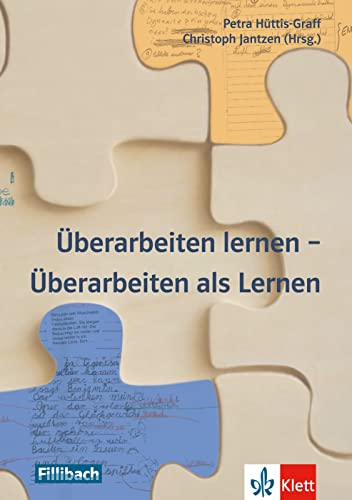 Überarbeiten lernen - Überarbeiten als Lernen: Buch