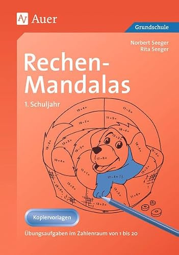 Rechen-Mandalas: Übungsaufgaben im Zahlenraum von 1 bis 20 (1. Klasse)