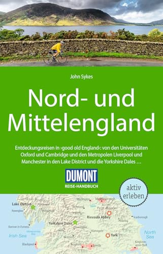DUMONT Reise-Handbuch Reiseführer Nord-und Mittelengland: mit Extra-Reisekarte