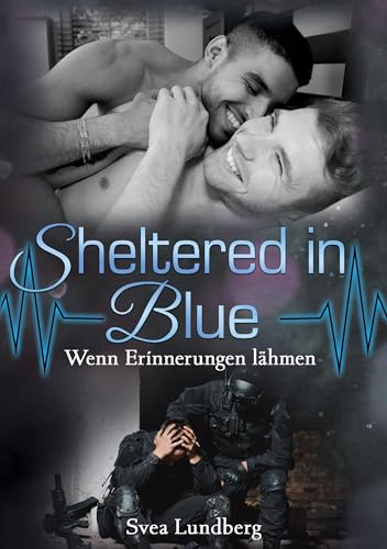 Sheltered in Blue: Wenn Erinnerungen lähmen