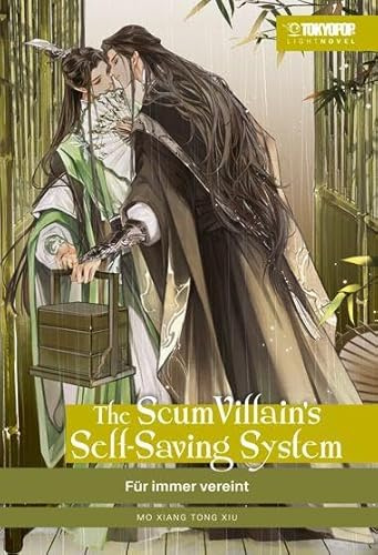 The Scum Villain's Self-Saving System Light Novel 03 HARDCOVER: Für immer vereint
