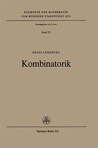 Elemente der Mathematik vom höheren Standpunkt aus, Band. 6: Kombinatorik
