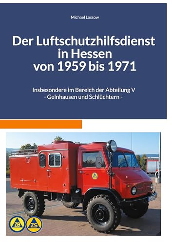 Der Luftschutzhilfsdienst in Hessen