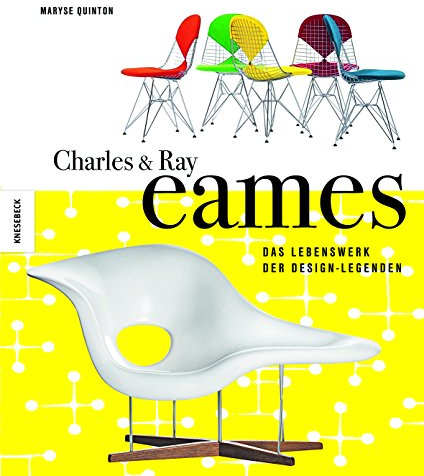 Charles & Ray Eames: Das Lebenswerk der Design-Legenden
