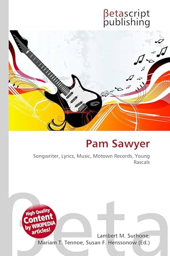 Pam Sawyer: Songwriter, Lyrics, Music, Motown Records, Young Rascals