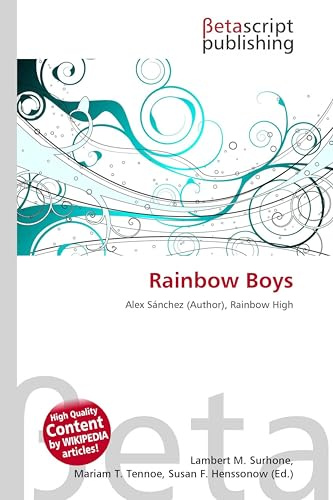 Rainbow Boys: Alex Sánchez (Author), Rainbow High