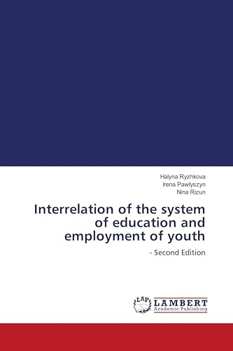 Interrelation of the system of education and employment of youth: - Second Edition