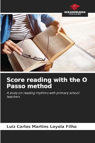 Score reading with the O Passo method: A study on reading rhythms with primary school teachers