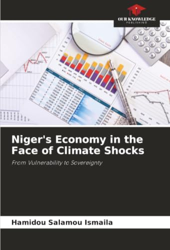 Niger's Economy in the Face of Climate Shocks: From Vulnerability to Sovereignty