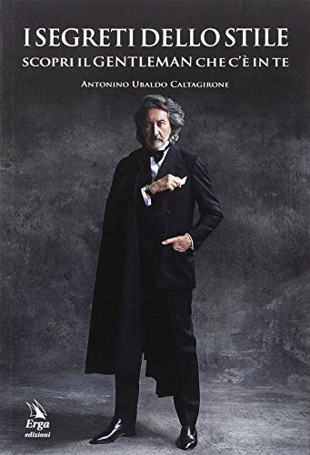 I segreti dello stile. Scopri il gentleman che c'è in te