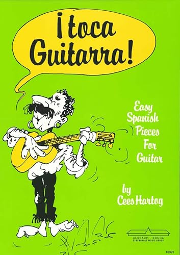 I Toca Guitarra: Easy Spanish Pieces for Guitar