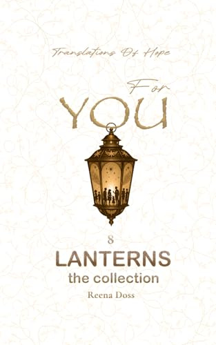 Self-Boundaries For You: Lantern 8 (The Lanterns Collection, Band 8)
