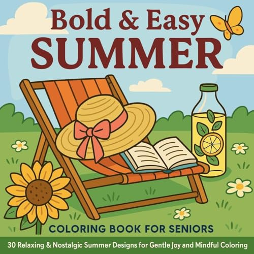 Bold & Easy Summer - Coloring Book for Seniors
