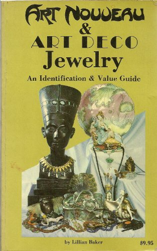 Art Nouveau and Art Deco Jewellery: An Identification and Value Guide