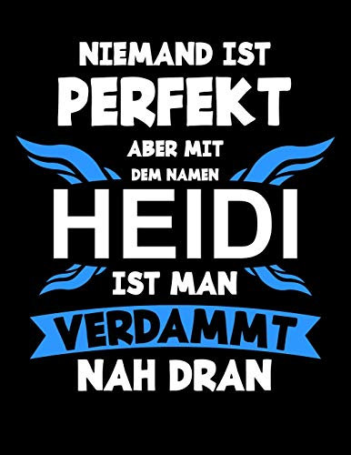 Tagebuch / Malbuch / Notizbuch: Heidi - über 100 Seiten, Personalaisiertes Dot Grid Notizbuch im A4+ Format mit Punkteraster