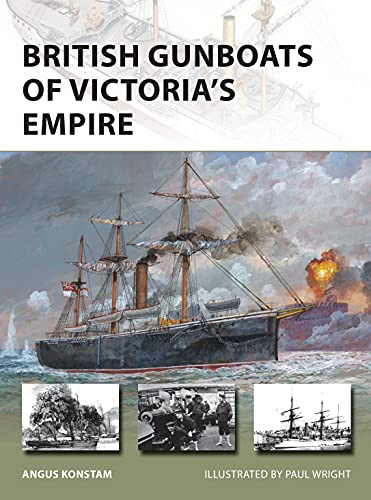 British Gunboats of Victoria's Empire: 304 (New Vanguard)