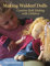 Making Waldorf Dolls: Creative Doll-Making with Children (Crafts and Family Activities)