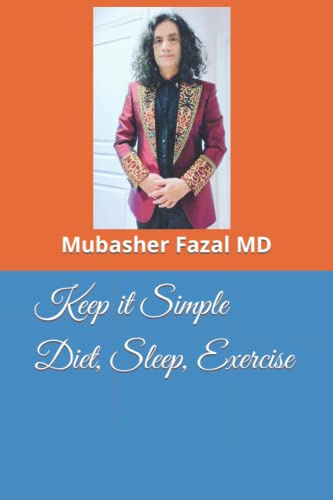 Keep it Simple Diet, Sleep, Exercise