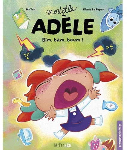 Mortelle Adèle - Bim, bam, boum !
