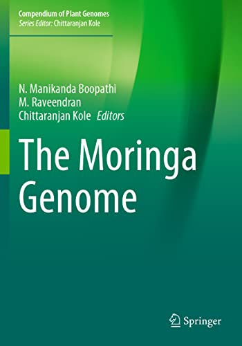 The Moringa Genome (Compendium of Plant Genomes)