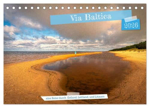 Via Baltica - eine Reise durch Estland, Lettland und Litauen (Tischkalender 2026 DIN A5 quer), CALVENDO Monatskalender: Baltikum, ist eine ... Lettland und Litauen. (CALVENDO Orte)