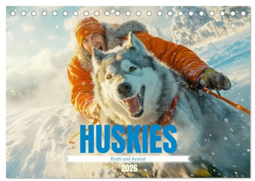 Huskies - Kraft und Anmut (Tischkalender 2026 DIN A5 quer), CALVENDO Monatskalender: Fellnasen mit Charakter (CALVENDO Tiere)